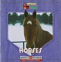 Horses (Animals That Live on the Farm)