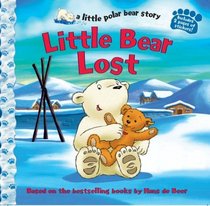 Little Bear Lost (a little polar bear story)