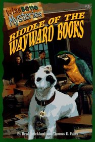Riddle of the Wayward Books (Wishbone Mysteries)