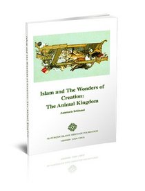 Islam and the Wonders of Creation: The Animal Kingdom