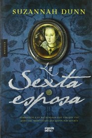 La sexta esposa / The Sixth Wife (Inter) (Spanish Edition)