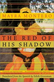 The Red of His Shadow : A Novel
