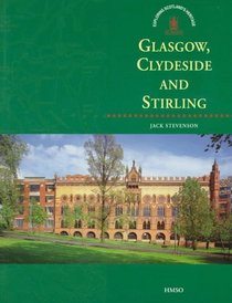 Glasgow, Clydeside and Stirling (Exploring Scotland's Heritage)
