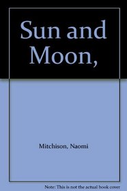 Sun and Moon,