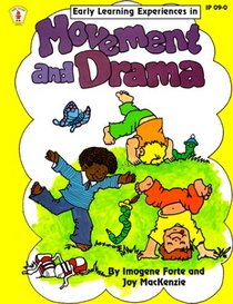 Movement and Drama (Early Learning Experiences)