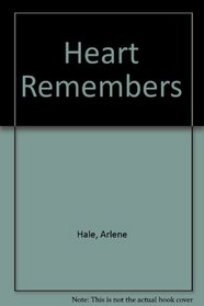 The Heart Remembers (Large Print)