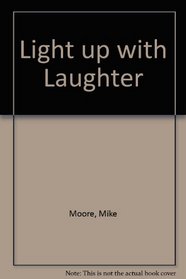 Light up with Laughter