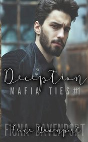 Deception (Mafia Ties) (Volume 1)