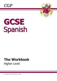 GCSE Spanish Workbook - Higher (Gcse Modern Languages)
