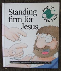 Standing Firm for Jesus (Pen Pal)