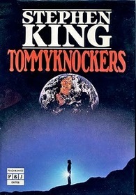 Tommyknockers (The Tommyknockers) (Spanish Edition)