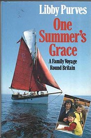 One Summer's Grace: A Family Voyage Around Britain