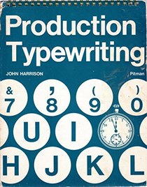 Production Typewriting