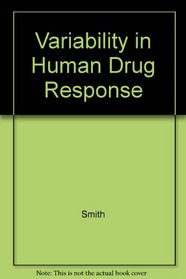 Variability in Human Drug Response