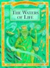 The Waters of Life: The Facts and the Fables (Landscapes of Legends)