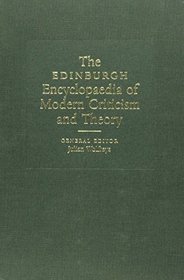 The Edinburgh Encyclopedia of Modern Criticism and Theory