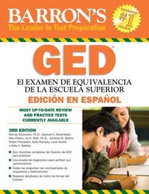 Examen de Equivalencia de la Escuela Superior, en Espanol: Barron's GED, Spanish Edition (Examen De Equivalencia De La Escuela Superior/Review of High School Equivalency)
