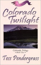 Colorado Twilight (Five Star First Edition Romance Series)