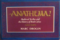 Anathema!: Medieval scribes and the history of book curses