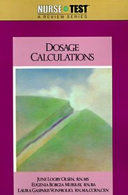 Dosage Calculations (Nursetest)