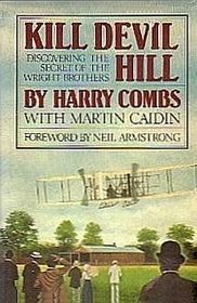 Kill Devil Hill: Discovering the Secret of the Wright Brothers