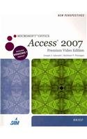 New Perspectives on Microsoft Office Access 2007, Brief, Premium Video Edition (Book Only)