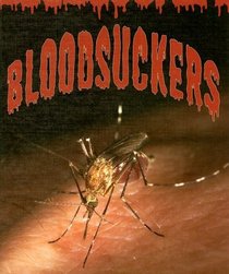 Blood Suckers (Weird and Wonderful Animals)