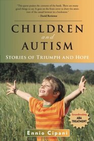 Children and Autism: Stories of Triumph and Hope