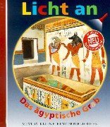 Meyers Kleine Kinderbibliothek - Licht an!: Das Agyptische Grab (German Edition)