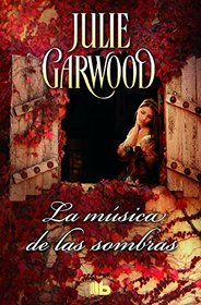 La musica de las sombras (Spanish Edition)