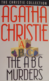 The ABC Murders (Hercule Poirot, Bk 12) (aka The Alphabet Murders)