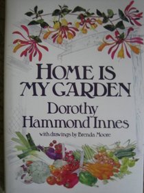 Home Is My Garden