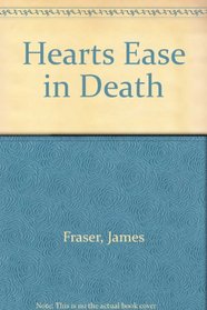 Heart's Ease in Death