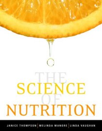 Science of Nutrition Value Package (includes MyNutritionLab with MyDietAnalysis Student Access Kit for The Science of Nutrition)