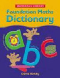 Heinemann Library Foundation Maths Dictionary