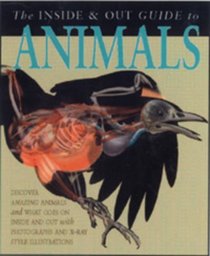 Animals Inside and Out (Inside and Out Guides) (Inside and Out Guides)