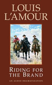 Riding for the Brand (Louis L'Amour)