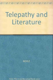 Telepathy and Literature: Essays on the Reading Mind