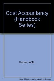 COST ACCOUNTANCY (HANDBK. S)