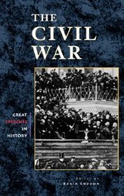 The Civil War (Great Speeches in History)