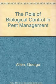 The Role of Biological Control in Pest Management