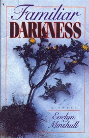 Familiar Darkness: A Novel