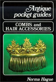Combs and Hair Accessories (Antique Pocket Guides)