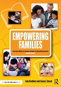 Empowering Families: Practical Ways to Involve Parents in Boosting Literacy, Grades PreK-5