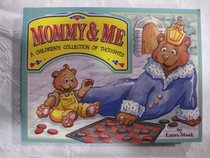 Mommy & Me: A Children's Collection of Thoughts