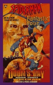 Wreckage (Spiderman and Fantastic Four: Doom's Day, Bk 3)