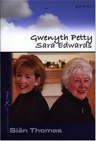 Gwenyth Petty a Sarah Edwards (Cyfres Dwy Genhedlaeth)