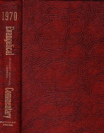 Evangelical Sunday School Lesson Commentary on the Uniform Bible Lesson Series of the National Sunday School Association (1970)