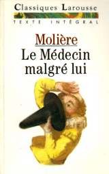 Le Medecin Malgre Lui