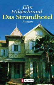 Das Strandhotel.